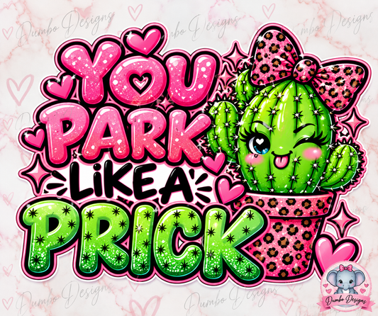 You Park Like A ### Stickers