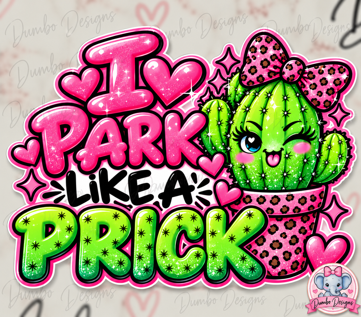 I Park Like A ### Stickers